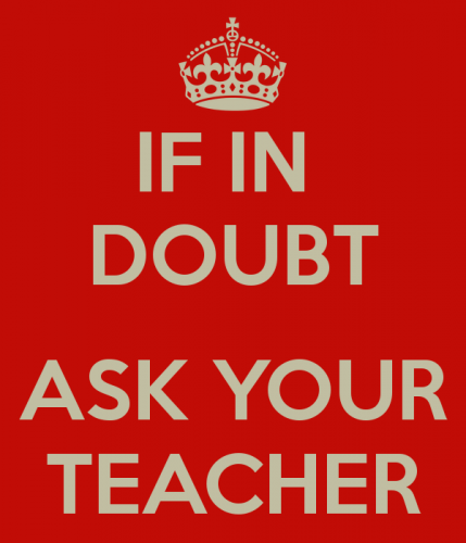 if-in-doubt-ask-your-teacher